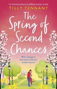 spring of second chances, tilly tennant
