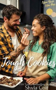 tough cookies, shyla colt