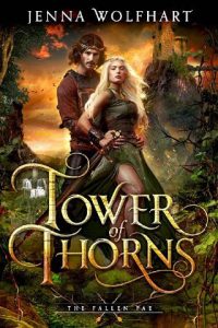 tower of thorns, jenna wolfhart