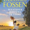 whatever happens texas delores fossen