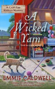 wicked yarn, emmie caldwell
