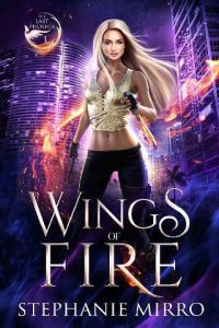 wings of fire, stephanie mirro