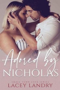 adored by nicholas, lacey landry