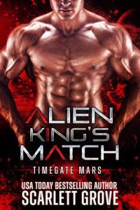 alien king's match, scarlett grove