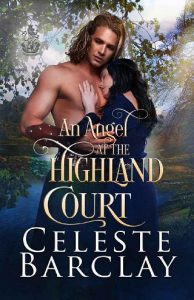 angel highland court, celeste barclay