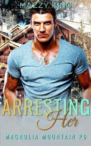 arresting her, mazzy king