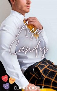 aye candy, claire castle