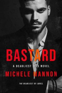 bastard, michele mannon