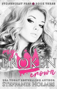 broken crown, steffanie holmes