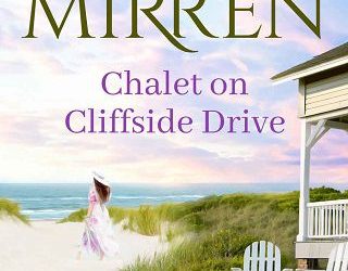 chalet cliffside drive lilly mirren