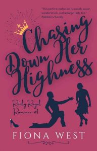 chasing down highness, fiona west