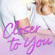 closer to you ava greene