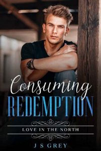consuming redemption, js grey