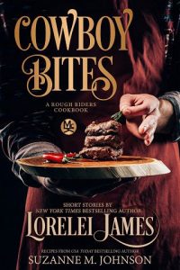 cowboy bites, lorelei james