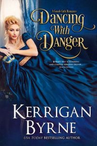 dancing with danger, kerrigan byrne