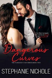 dangerous curves, stephanie nichole