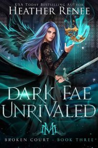 dark fae unrivaled, heather renee