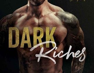 dark riches kelly myers