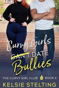 date bullies, kelsie stelting