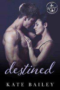 destined, kate bailey