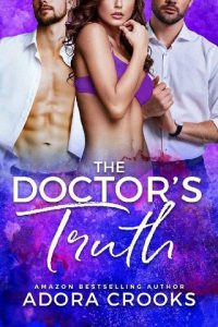 doctor's truth, adora crooks