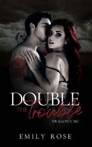 double trouble, emily rose