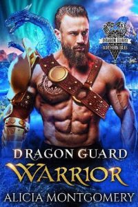 dragon guard warrior, alicia montgomery