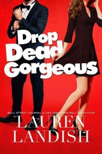 drop dead gorgeous, lauren landish