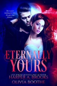 eternally yours, harper a brooks