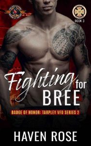 fighting for bree, haven rose