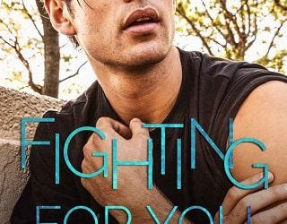 fighting for you monica murphy