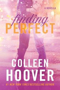 finding perfect, colleen hoover