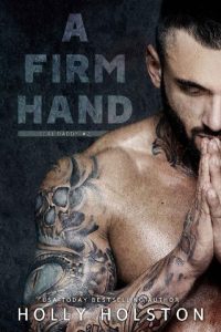 firm hand, holly holtston