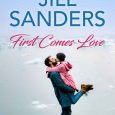 first comes love jill sanders
