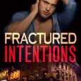 fractured intentions ja owenby