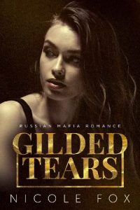 gilded tears, nicole fox