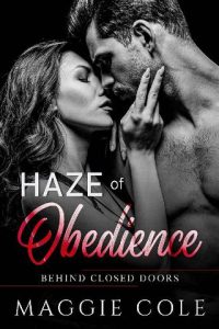 haze of obedience, maggie cole