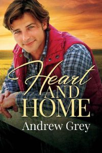 heart and home, andrew grey