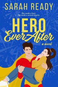 hero ever after, sarah ready