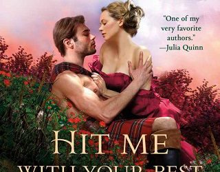 hit me with your best scot suzanne enoch