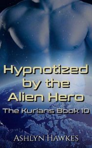 hypnotized alien hero, ashlyn hawkes
