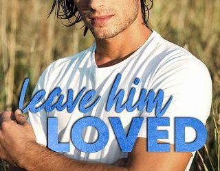 leave him loved harloe rae