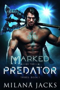 marked predator, milana jacks