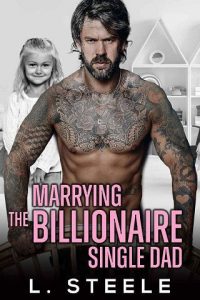 marrying billionaire single, l steele