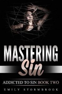 mastering sin, emily stormbrook