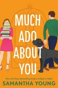 much ado about you, samantha young