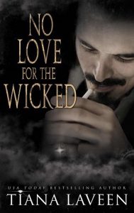 no love for wicked, tiana laveen