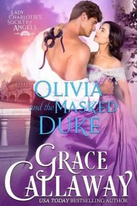 olivia masked duke, grace callaway