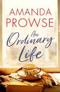 ordinary life, amanda prowse