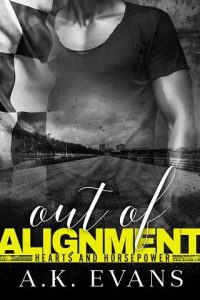 out of alignment, ak evans